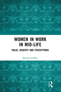 Women in Work in Mid-Life