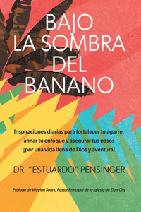 Bajo la sombra del banano