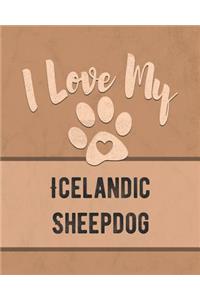 I Love My Icelandic Sheepdog