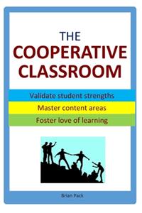 The Cooperative Classroom