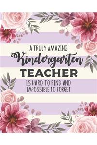 A Truly Amazing Kindergarten Teacher Is Hard To Find And Impossible To Forget