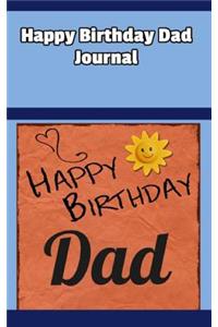 Happy Birthday Dad Journal