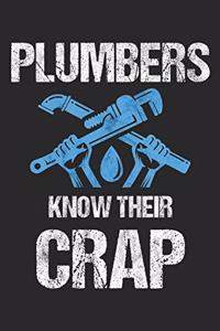Plumbers Know Their Crap