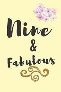 Nine & Fabulous