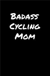 Badass Cycling Mom