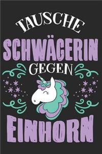 Tausche Schwägerin Gegen Einhorn