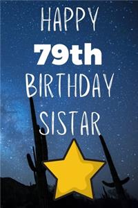 Happy 79thBirthday Sistar