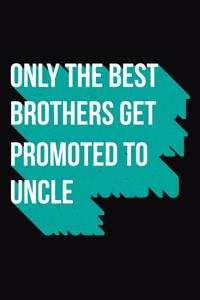 Promoted To Uncle