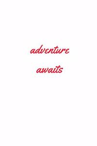 Adventure Awaits