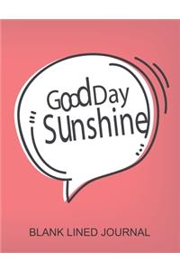 Good day Sunshine