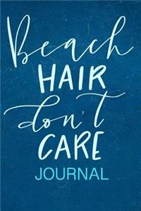 Beach Hair Don't Care Journal