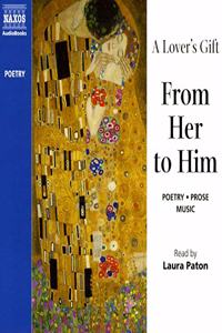 Lover's Gift: From Her to Him