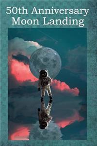50th Anniversary Moon Landing