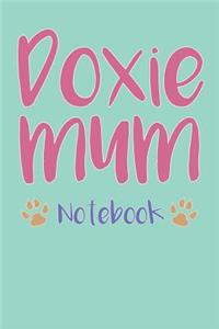 Doxie Mum Composition Notebook of Dachshund Dog Mum Journal