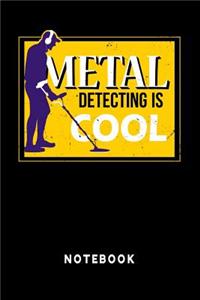 Metal Detecting Is Cool