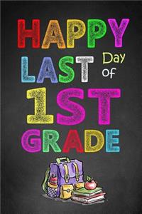 Happy Last Day of 1st Grade