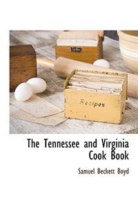 The Tennessee and Virginia Cook Book