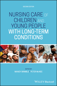 Nursing Care of Children and Young People with Long Term Conditions