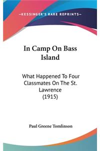 In Camp on Bass Island