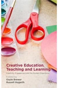 Creative Education, Teaching and Learning