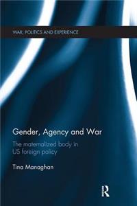 Gender, Agency and War