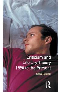 Criticism and Literary Theory 1890 to the Present