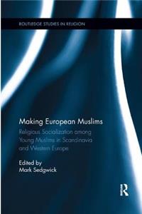 Making European Muslims