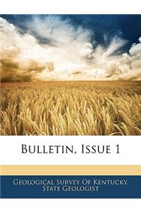 Bulletin, Issue 1