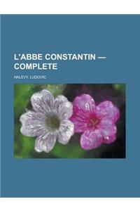 L'Abbe Constantin - Complete