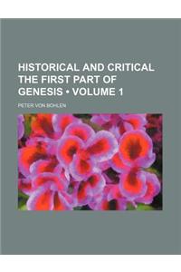 Historical and Critical the First Part of Genesis (Volume 1)