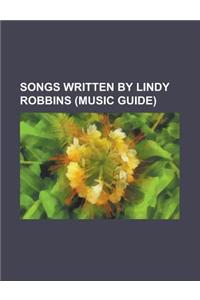 Songs Written by Lindy Robbins