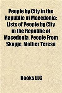 People by City in the Republic of Macedonia