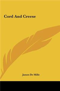Cord and Creese