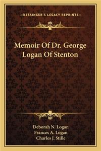 Memoir Of Dr. George Logan Of Stenton