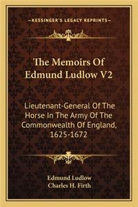 The Memoirs Of Edmund Ludlow V2