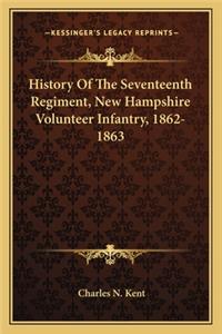 History of the Seventeenth Regiment, New Hampshire Volunteer Infantry, 1862-1863