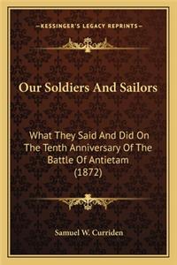 Our Soldiers And Sailors