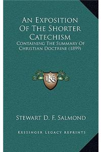 An Exposition of the Shorter Catechism