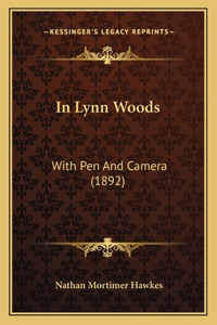 In Lynn Woods