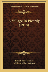 Village In Picardy (1918)