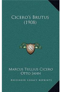 Cicero's Brutus (1908)