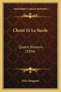 Christ Et Le Siecle