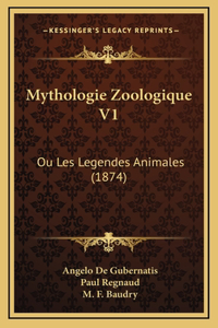 Mythologie Zoologique V1