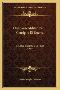 Ordinanze Militari Per Il Consiglio Di Guerra