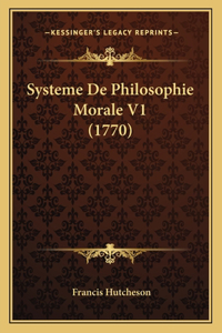Systeme De Philosophie Morale V1 (1770)