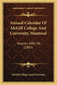 Annual Calendar of McGill College and University, Montreal