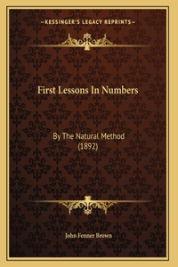 First Lessons In Numbers