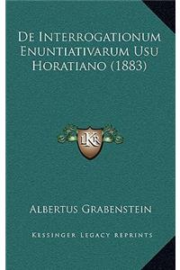De Interrogationum Enuntiativarum Usu Horatiano (1883)