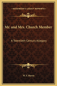 Mr. and Mrs. Church Member