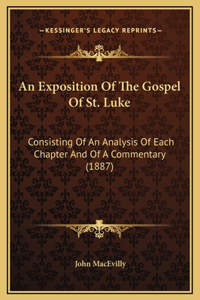 An Exposition Of The Gospel Of St. Luke